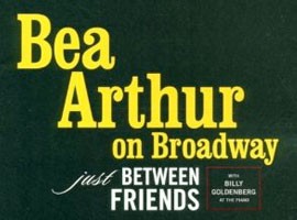 Bea Arthur on Broadway