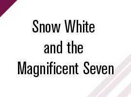 Snow White and the Magnificent 7