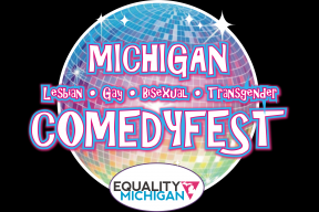 Michigan Comedyfest presented by Equality Michigan