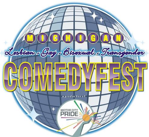 MOTOR CITY PRIDE presents LGBT 2018 Comedyfest