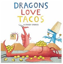 Theatreworks USA presents "Dragons Love Tacos and Other Stories"