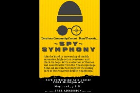 Dearborn Community Concert Band Presents...
Spy Symphony Free Admission