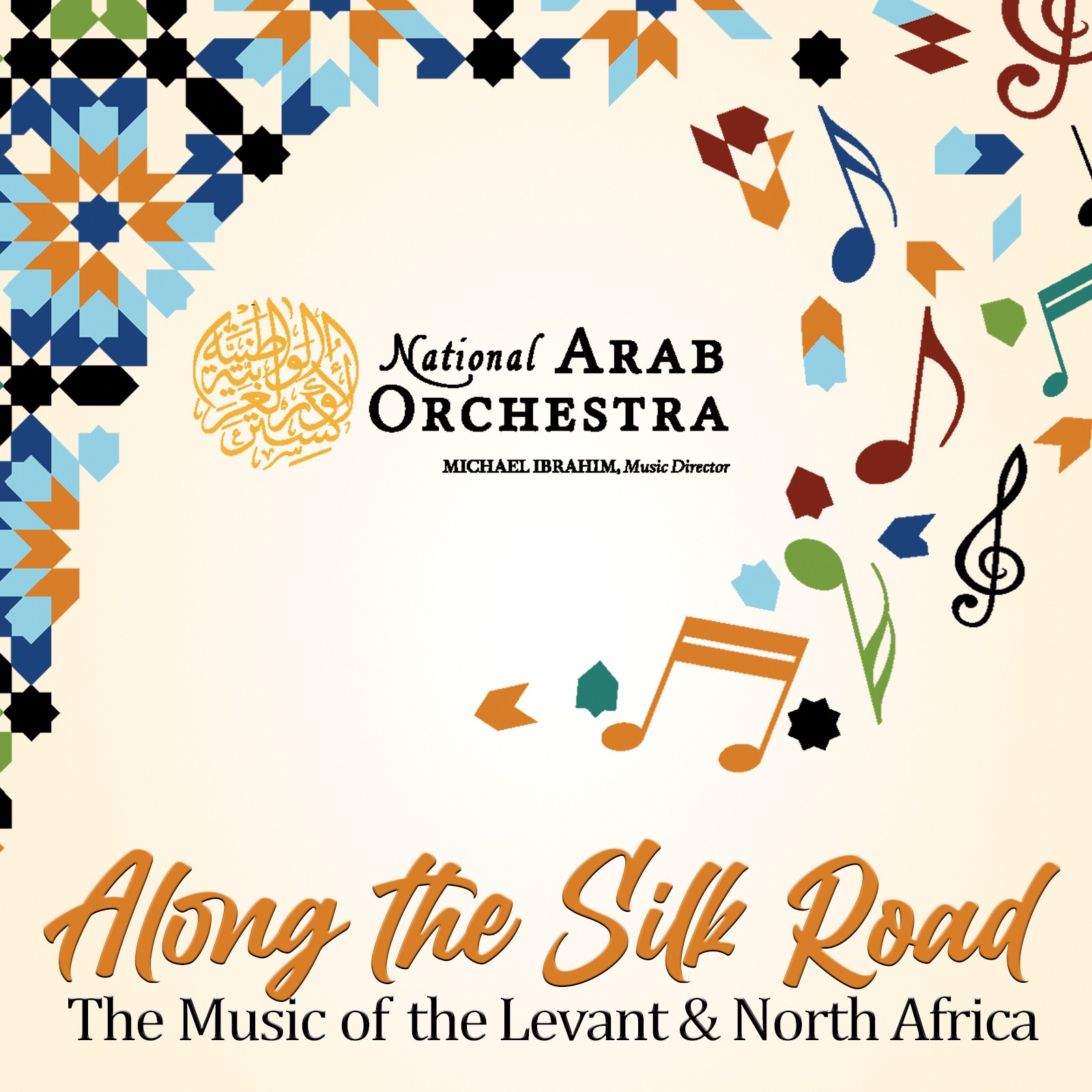 Along The Silk Road The Music of the Levant & North Africa